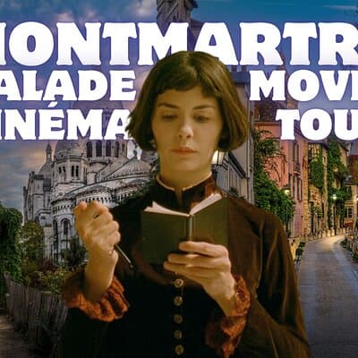Cinema guided tour in Paris Montmartre inspired by Amélie Poulain