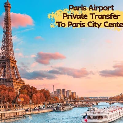 Paris CDG|ORY Airport Private Roundtrip Transfer to Paris City
