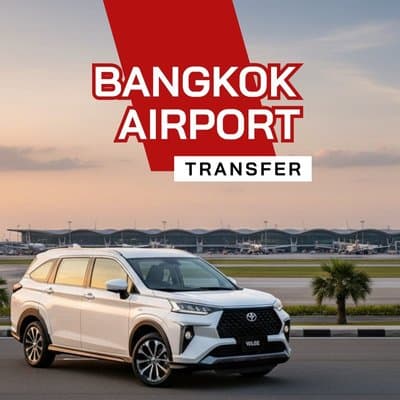 Private Bangkok Airport Transfer by Comfortable SUV