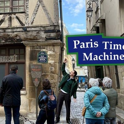 Paris Time Machine: Hidden Paris Walking Tour (English)